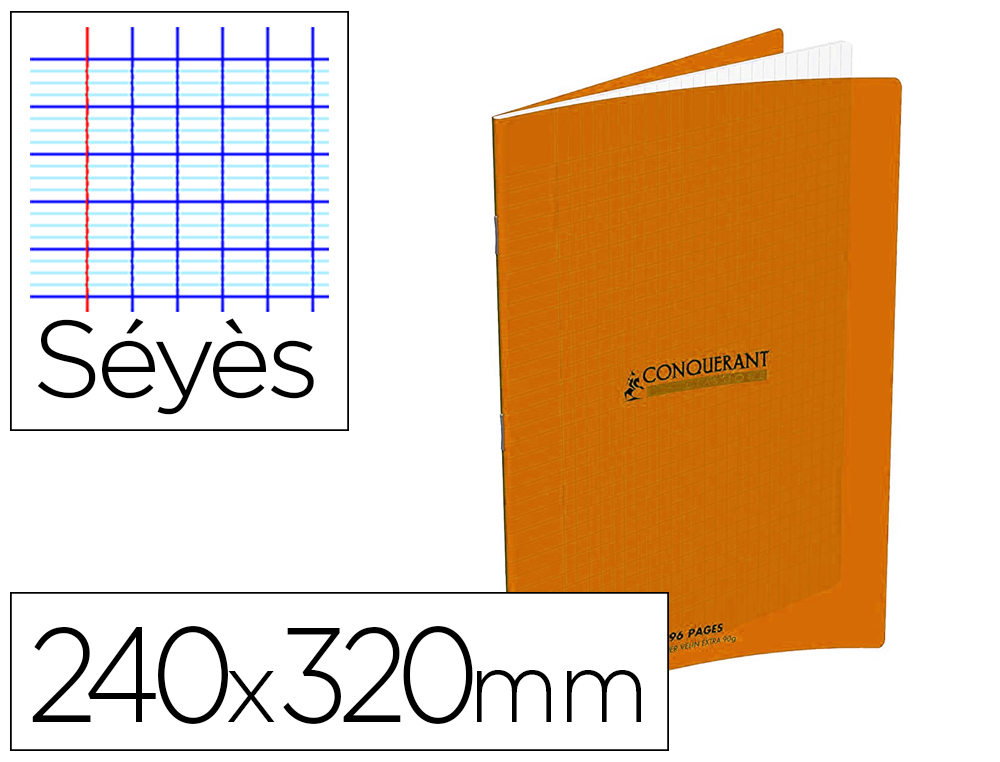 CAHIER CONQUERANT CLASSIQUE AGRAFE 240X320MM 96 PAGES     SEYES 90G COUVERTURE CARTE    RECYCLEE COLORIS ORANGE